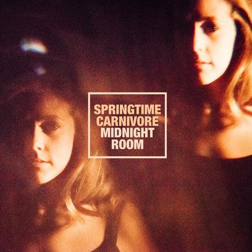 Springtime Carnivore- Midnight Room { VINYL LP }