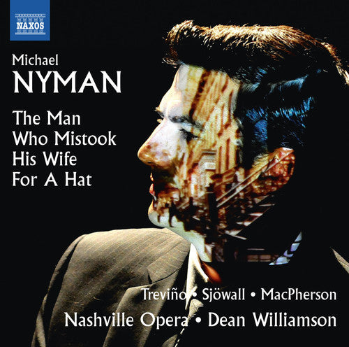 Nyman / Trevino / Sjowall / Macpherson: Michael Nyman: The Man Who Mistook His Wife for a Hat - Record