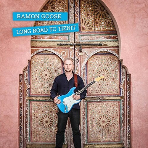 Ramon Goose: Long Road To Tiznit - Record