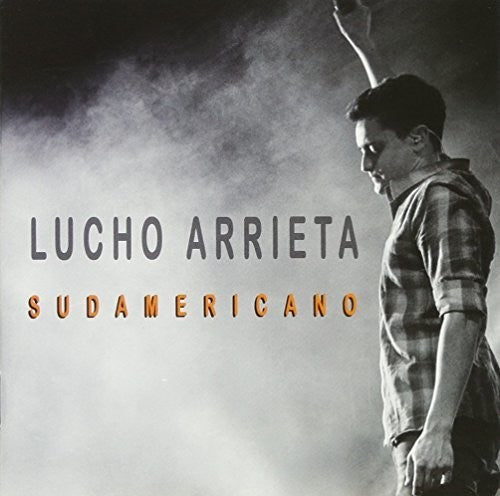 Lucho Arrieta: Sudamericano - CD