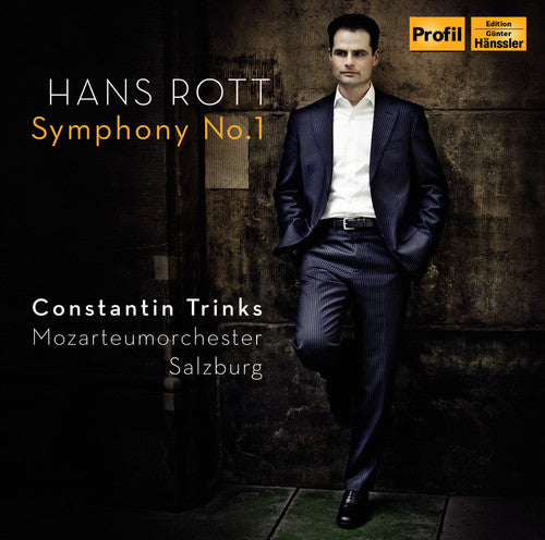 Rott / Mozarteumorchester Salzburg / Trinks: Hans Rott: Symphony No. 1 - Record