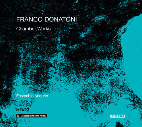 Donatoni / Ensemble Adapter / Schrammel: Chamber Works - Record