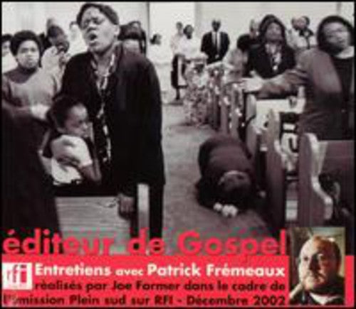 Various Artists: Editeur de Gospel-Entretiens Avec Patrick Fremeaux - Record