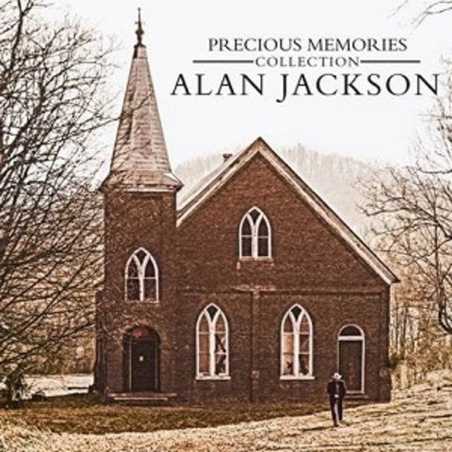 Alan Jackson: Precious Memories Collection: Alan Jackson - Record