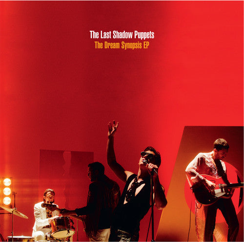 The Last Shadow Puppets: Dream Synopsis - CD