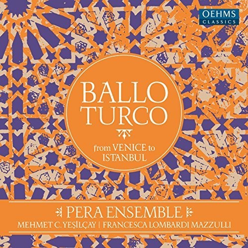 Behram Aga / Castaldi / Cesti / Falconieri / Pera: Ballo Turco - Record