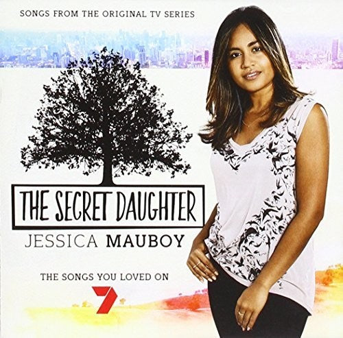 Jessica Mauboy: Secret Daughter: Songs From The Original TV Series - CD