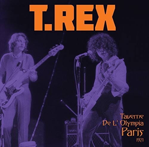 T.Rex- Taverne De L'Olympia Paris 1971 { VINYL LP }