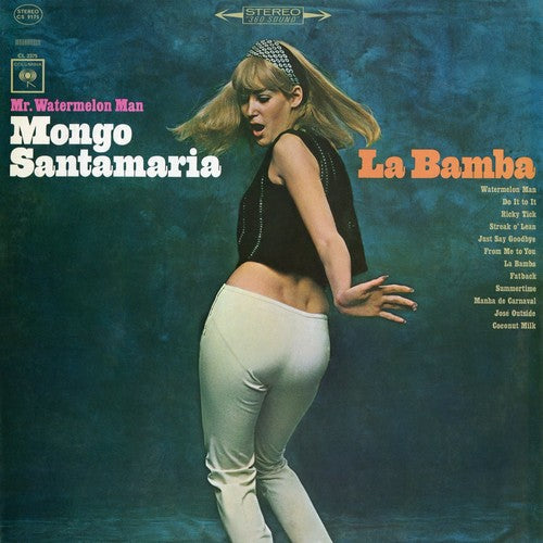 Mongo Santamaria: Mr. Watermelon Man Mongo Santamaria ?– La Bamba - CD