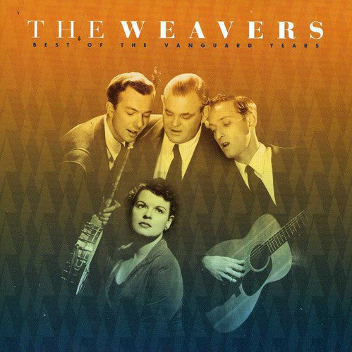 The Weavers: Best of Vanguard Years - Record