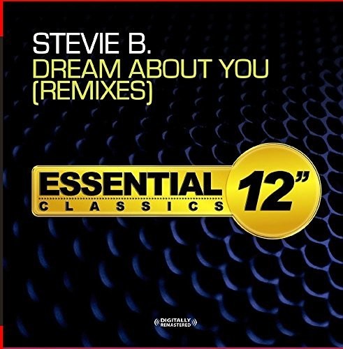 Stevie B: Dream About You - Remixes - Record