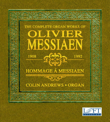Messiaen / Rogg / Andrews: The Complete Organ Works of Olivier Messiaen - Record