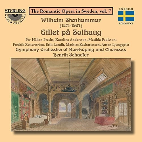 Stenhammar / Precht / Schaefer: The Romantic Opera in Sweden Vol 7 - Record
