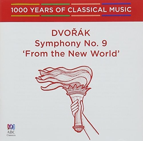 Dvorak / Melbourne Symphony Orchestra: Dvorak: Symphony 9 From The New World - 1000 Years Of Classical Music49 - Record