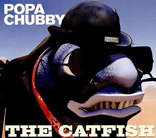 Popa Chubby: Catfish - Record