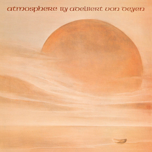 Adelbert Von Deyen: Atmosphere - Record
