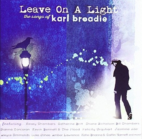 Various Artists: Leave On A Light: Songs Of Karl Broadie / Various - Record