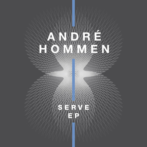 Andre Hommen: Serve - 12-INCH SINGLE