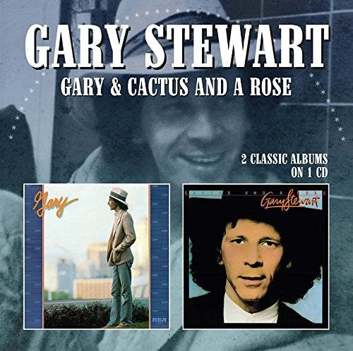 Gary Stewart: Gary / Cactus & A Rose - Record