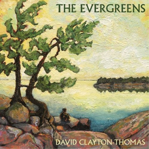 David Clayton-Thomas: The Evergreens - Record