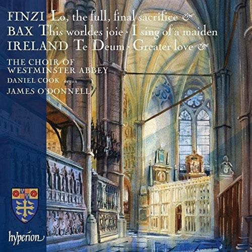 Finzi / Bax & Ireland / Westminster Abbey Choir: Finzi, Bax And Ireland: Choral Music - Record