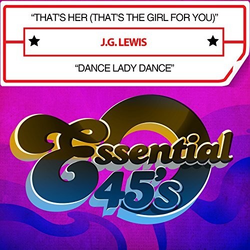 J.G. Lewis: That's Her (That's the Girl for You) / Dance Lady - CD