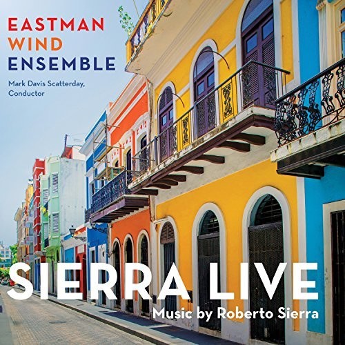 Eastman Wind Ensemble: Sierra Live - Record