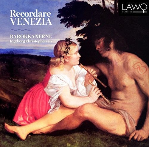 Christophersen / Barokkanerne: Recordare Venezia: Recorder Music in Baroque Venice - Record