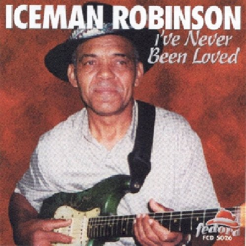 Iceman Robinson: I've Never Been Loved - Record