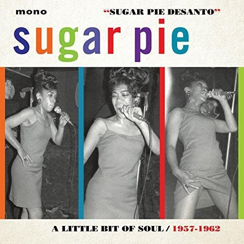 Sugar Pie DeSanto: Little Bit Of Soul 1957-1962 - Record