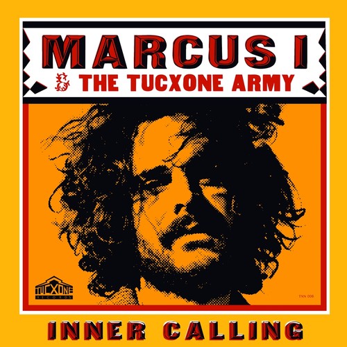 Marcus I / Tucxone Army: Inner Calling - CD
