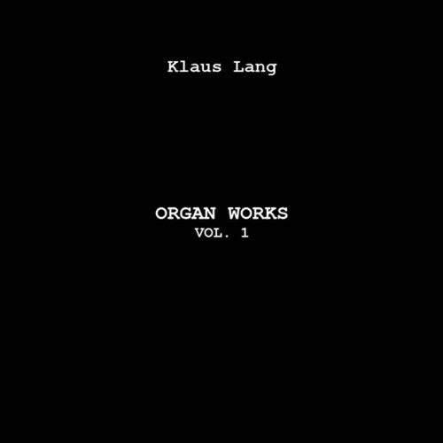 Klaus Lang: Organ Works 1 - Record