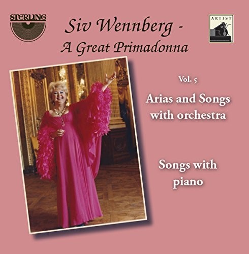 Puccini / Tenhammar / Verdi / Wennberg: Siv Wennberg: A Great Primadonna, Vol. 5 - Record