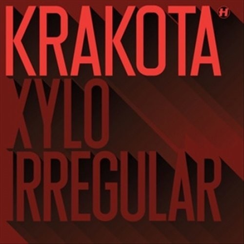 Krakota: Xylo / Irregular - 12-INCH SINGLE