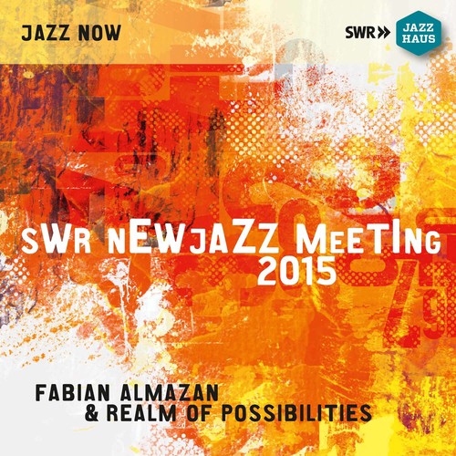 Almazan / Berlin / Webber / Cole / Oh: SWR New Jazz Meeting 2015 - Record