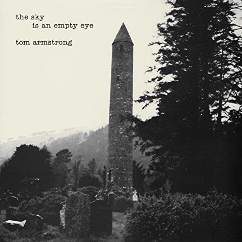 Tom Armstrong: The Sky Is An Empty Eye - Record