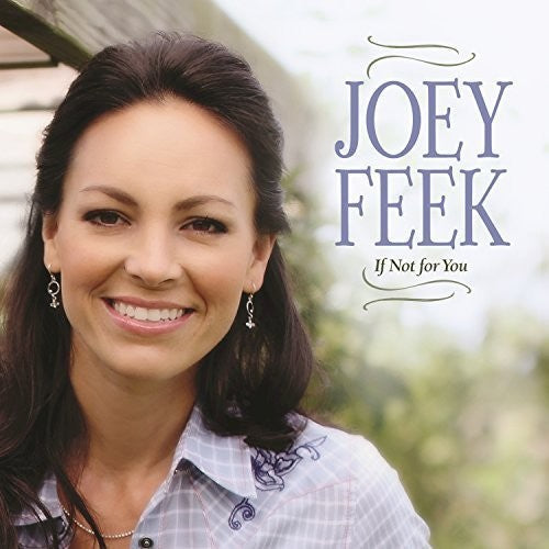 Joey Feek: If Not For You - Record