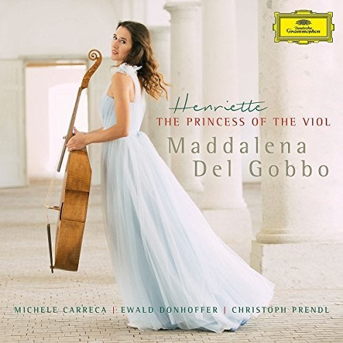 Maddalena Del Gobbo: Henriette The Princess Of The Viol - Record