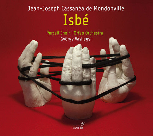Mondonville / Dolie / Orfeo Orchestra: Jean-Joseph Cassanea de Mondonville: Isbe - Record