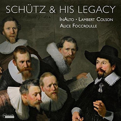 Albrici / Bernhard / Inalto / Foccroulle / Colson: Schutz & His Legacy - Record