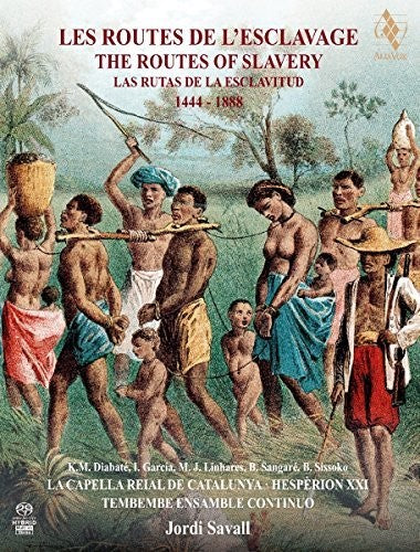 Jordi Savall: The Routes Of Slavery 1444-1888 - Record
