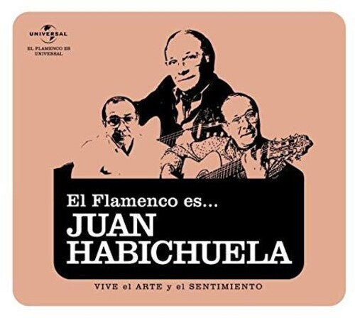 Juan Habichuela: El Flamenco Es Juan Habichuela - CD