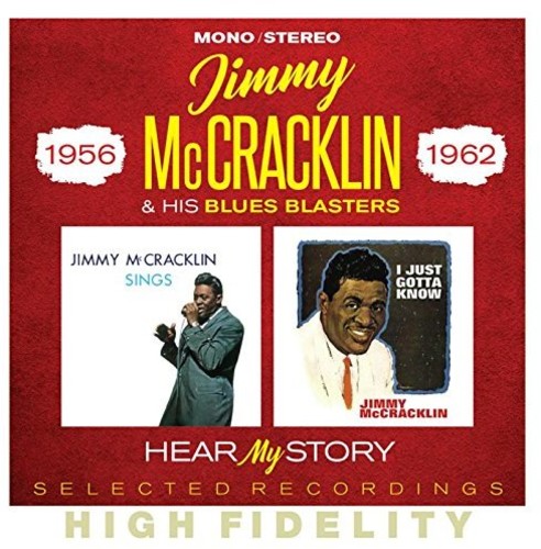 Jimmy McCracklin & His Blues Blasters: Hear My Story: Selected Recordings 1956-1962 - Record