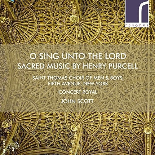 Purcell / Teardo / Scott: O Sing Unto The Lord: Sacred Music By Henry Purcel - Record