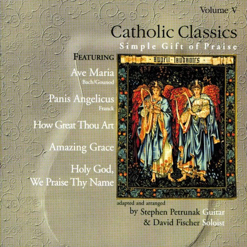Steve Petrunak: Catholic Classics, Vol. V - Record