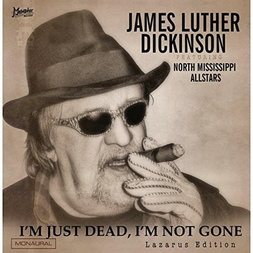 James Luther Feat. North Mississippi Dickinson: I'M Just Dead, I'M Not Gone: Lazarus Edition - Record