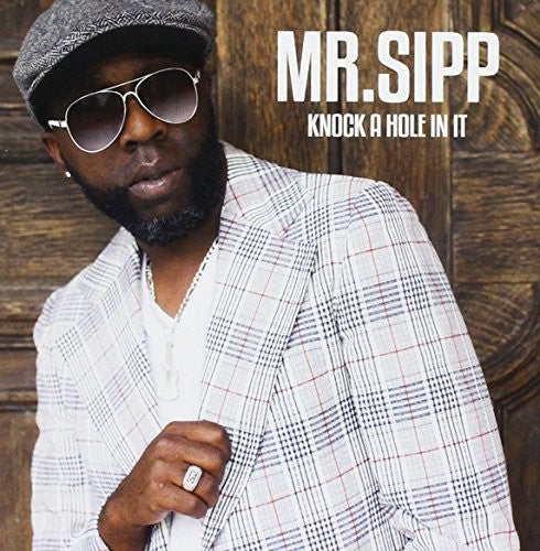 Mr Sipp: Knock A Hole In It - Record