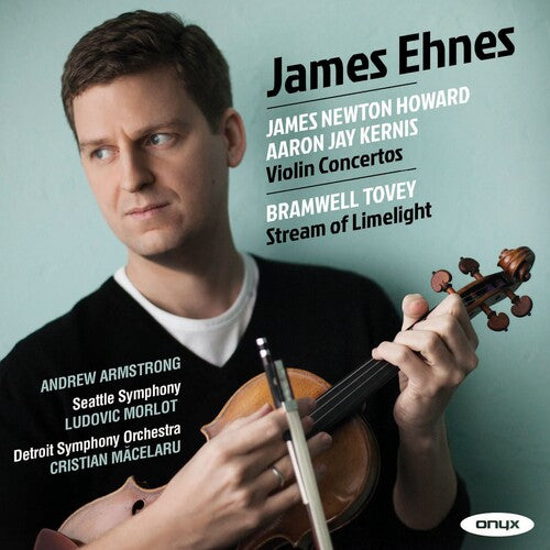 James Ehnes: Newton Howard & Kernis: Violin Concertos - Record