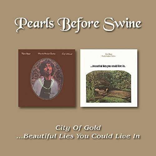 Pearls Before Swine: City Of Gold /Beautiful Lies You Could Live In - Record