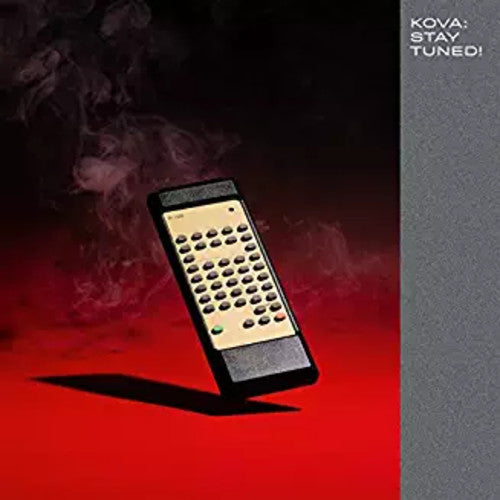 Kova: Stay Tuned! - Record